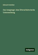 Das Anegenge: eine litterarhistorische Untersuchung