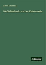 Die Südseeinseln und der Südseehandel