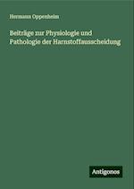 Beiträge zur Physiologie und Pathologie der Harnstoffausscheidung