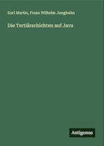 Die Tertiärschichten auf Java