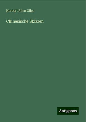 Chinesische Skizzen