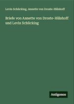 Briefe von Annette von Droste-Hülshoff und Levin Schücking