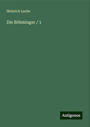 Die Böhminger / 1