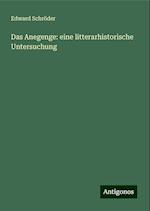 Das Anegenge: eine litterarhistorische Untersuchung