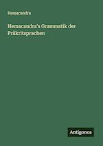 Hemacandra's Grammatik der Prâkritsprachen