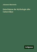 Katechismus der Mythologie aller Culturvölker