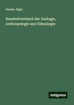 Handwörterbuch der Zoologie, Anthropologie und Ethnologie