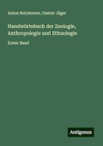 Handwörtebuch der Zoologie, Anthropologie und Ethnologie