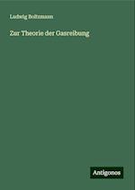 Zur Theorie der Gasreibung