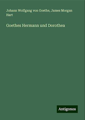 Goethes Hermann und Dorothea