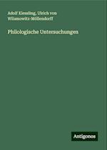 Philologische Untersuchungen