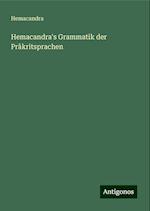 Hemacandra's Grammatik der Prâkritsprachen