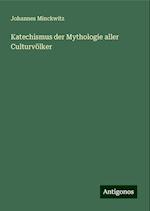 Katechismus der Mythologie aller Culturvölker