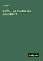 Sir Orfeo, mit Einleitung und Anmerkungen