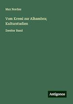 Vom Kreml zur Alhambra; Kulturstudien