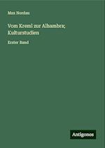 Vom Kreml zur Alhambra; Kulturstudien