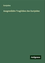 Ausgewählte Tragödien des Euripides