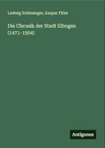 Die Chronik der Stadt Elbogen (1471-1504)