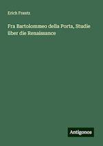 Fra Bartolommeo della Porta, Studie über die Renaissance