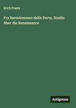 Fra Bartolommeo della Porta, Studie über die Renaissance