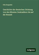 Geschichte der deutschen Dichtung von den ältesten Denkmälern bis auf die Neuzeit