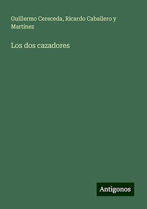 Los dos cazadores