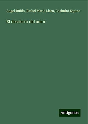 El destierro del amor