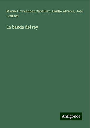 La banda del rey