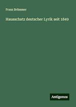 Hausschatz deutscher Lyrik seit 1849