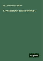 Katechismus der Schachspielkunst