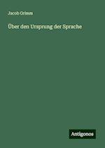 Über den Ursprung der Sprache