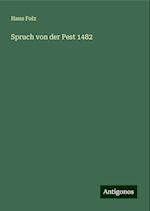 Spruch von der Pest 1482