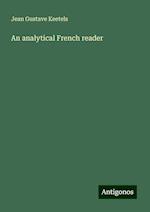 An analytical French reader