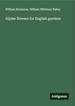 Alpine flowers for English gardens