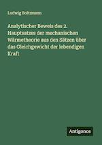 Analytischer Beweis des 2. Hauptsatzes der mechanischen Wärmetheorie aus den Sätzen über das Gleichgewicht der lebendigen Kraft