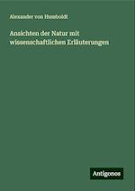 Ansichten der Natur mit wissenschaftlichen Erläuterungen