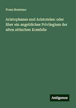 Aristophanes und Aristoteles: oder über ein angebliches Privilegium der alten attischen Komödie