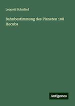 Bahnbestimmung des Planeten 108 Hecuba