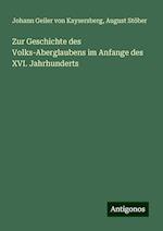 Zur Geschichte des Volks-Aberglaubens im Anfange des XVI. Jahrhunderts