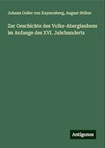 Zur Geschichte des Volks-Aberglaubens im Anfange des XVI. Jahrhunderts