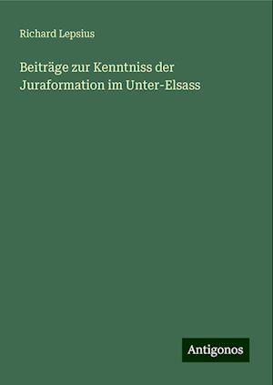 Beiträge zur Kenntniss der Juraformation im Unter-Elsass