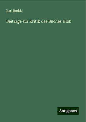 Beiträge zur Kritik des Buches Hiob