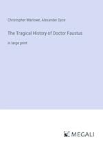 The Tragical History of Doctor Faustus