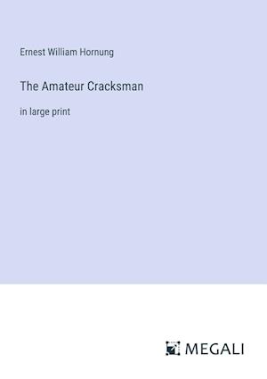 The Amateur Cracksman