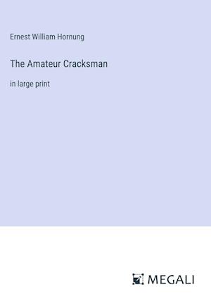 The Amateur Cracksman