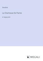 La Chartreuse De Parme