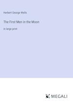 The First Men in the Moon