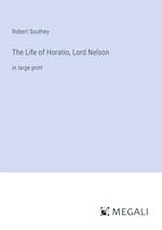 The Life of Horatio, Lord Nelson