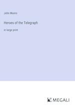 Heroes of the Telegraph