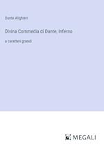 Divina Commedia di Dante; Inferno